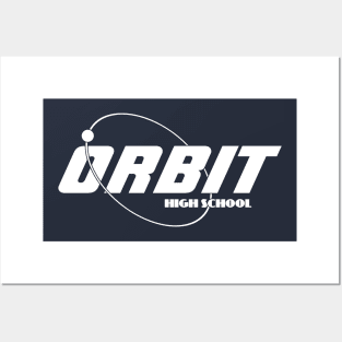 Orbit High School Posters and Art